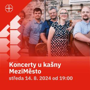 MEZIMĚSTO - koncert u kašny
